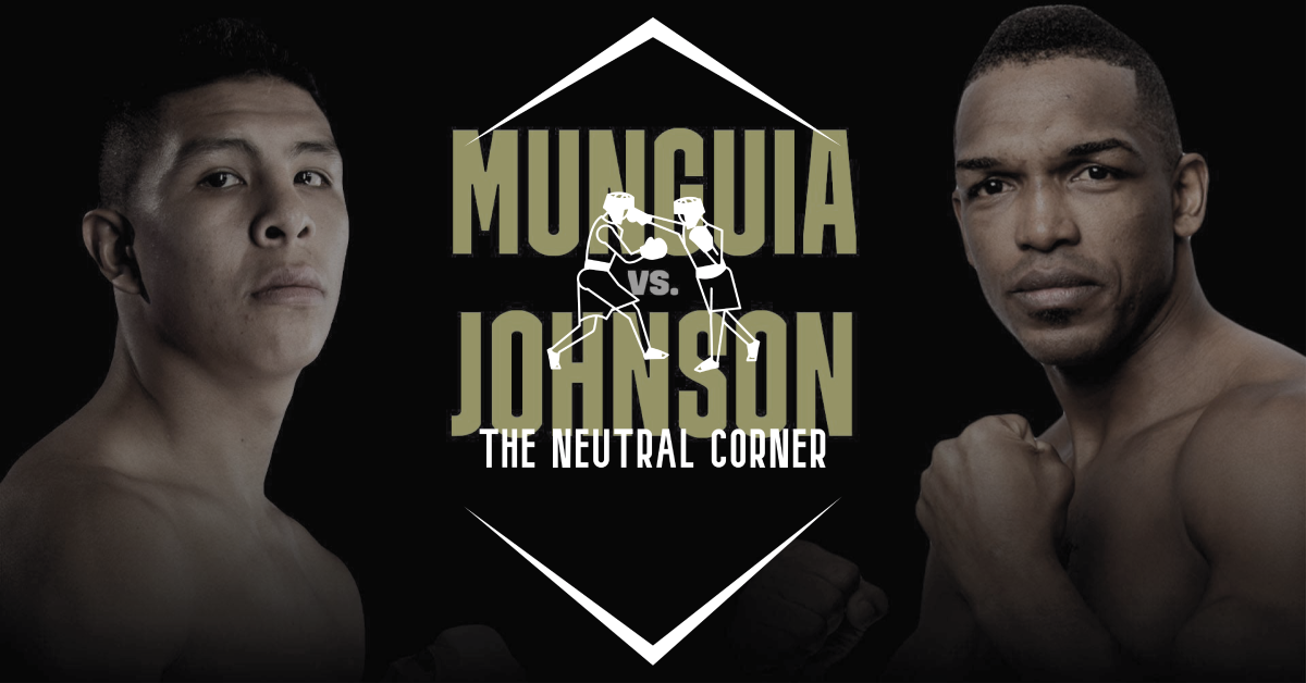 Munguía-Johnson | DAZN Friday Night Preview